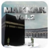 Experience Makkah Vol.2