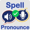 Spell and Pronounce