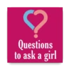 Questions To Ask Girl